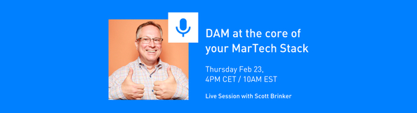 EN Webinar Scott Brinker DAM at the core of martech