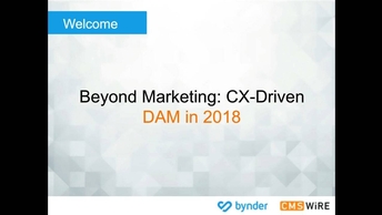 Beyond Marketing: CX-Driven DAM in 2018