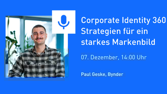 Corporate Identity 360: Strategien für ein konsistentes Markenbild