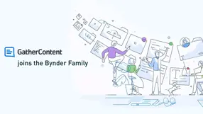 GatherContent sluit zich aan bij de Bynder-familie