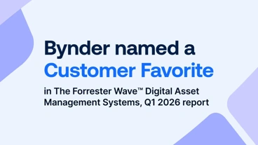 Bynder named a Leader and a Customer Favorite in The Forrester Wave™, Q1 2026.