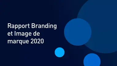 Dévoilé : Branding & image de marque—Principales conclusions