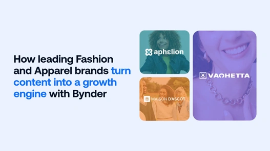 From runway to retail:
 The blueprint for accelerating time to market with Bynder