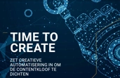 De ultieme gids voor creatieve automatisering: Tijd&nbsp;om te creëren