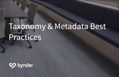 Taxonomy and metadata best practice for digital asset management